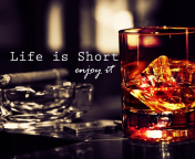 Fondo de pantalla Life is short, so enjoy it 176x144