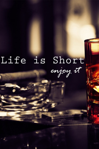 Life is short, so enjoy it screenshot #1 320x480