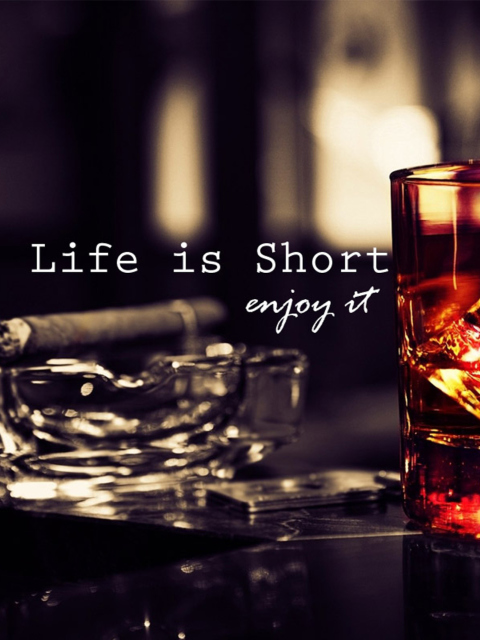 Das Life is short, so enjoy it Wallpaper 480x640