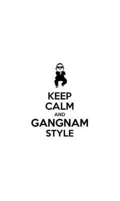 Das Keep Calm And Gangnam Style Wallpaper 240x400
