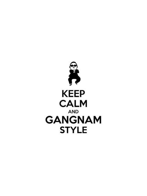 Das Keep Calm And Gangnam Style Wallpaper 480x640