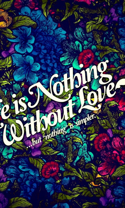 Das Life Is Nothing Wallpaper 480x800