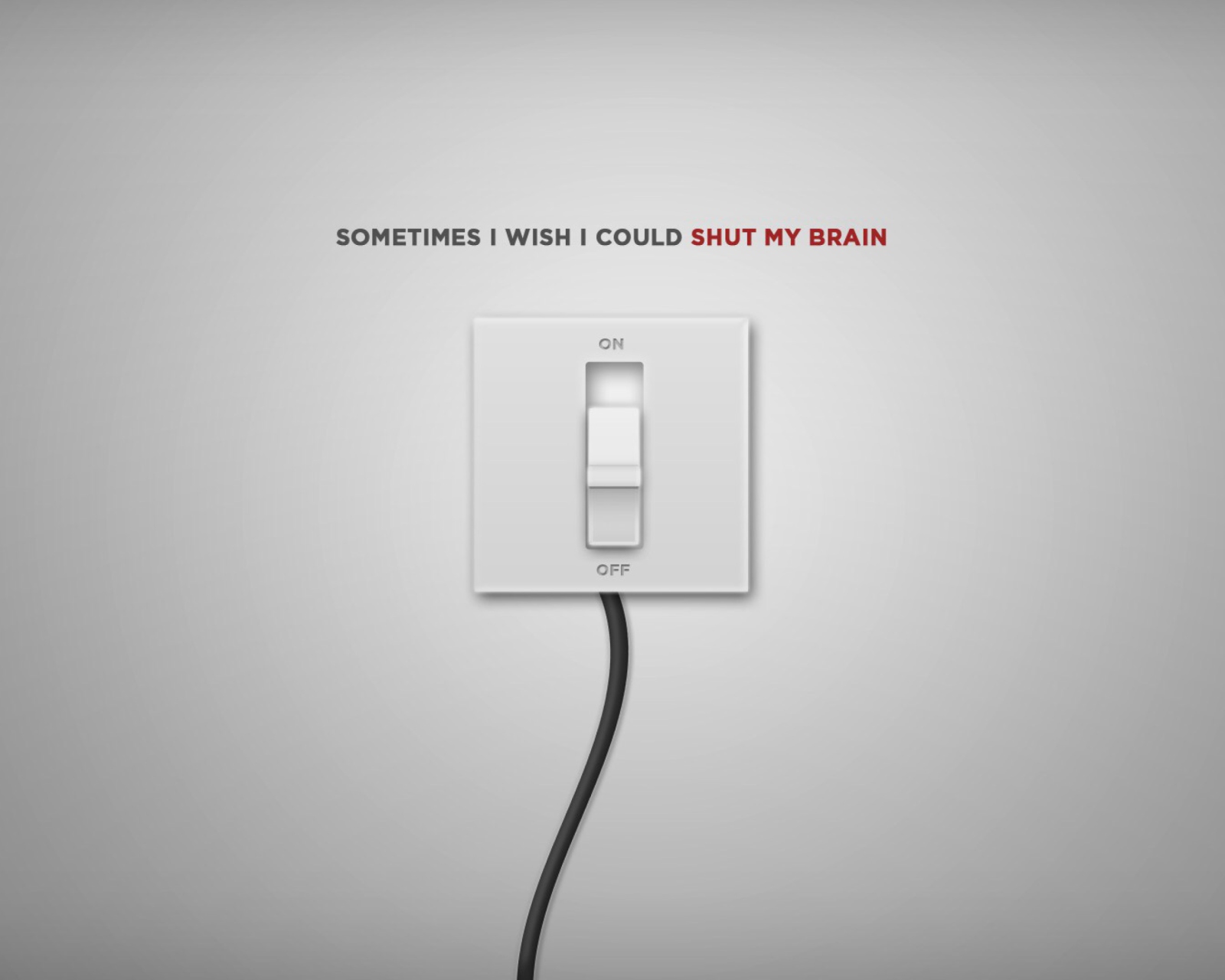 Обои Shut My Brain 1600x1280