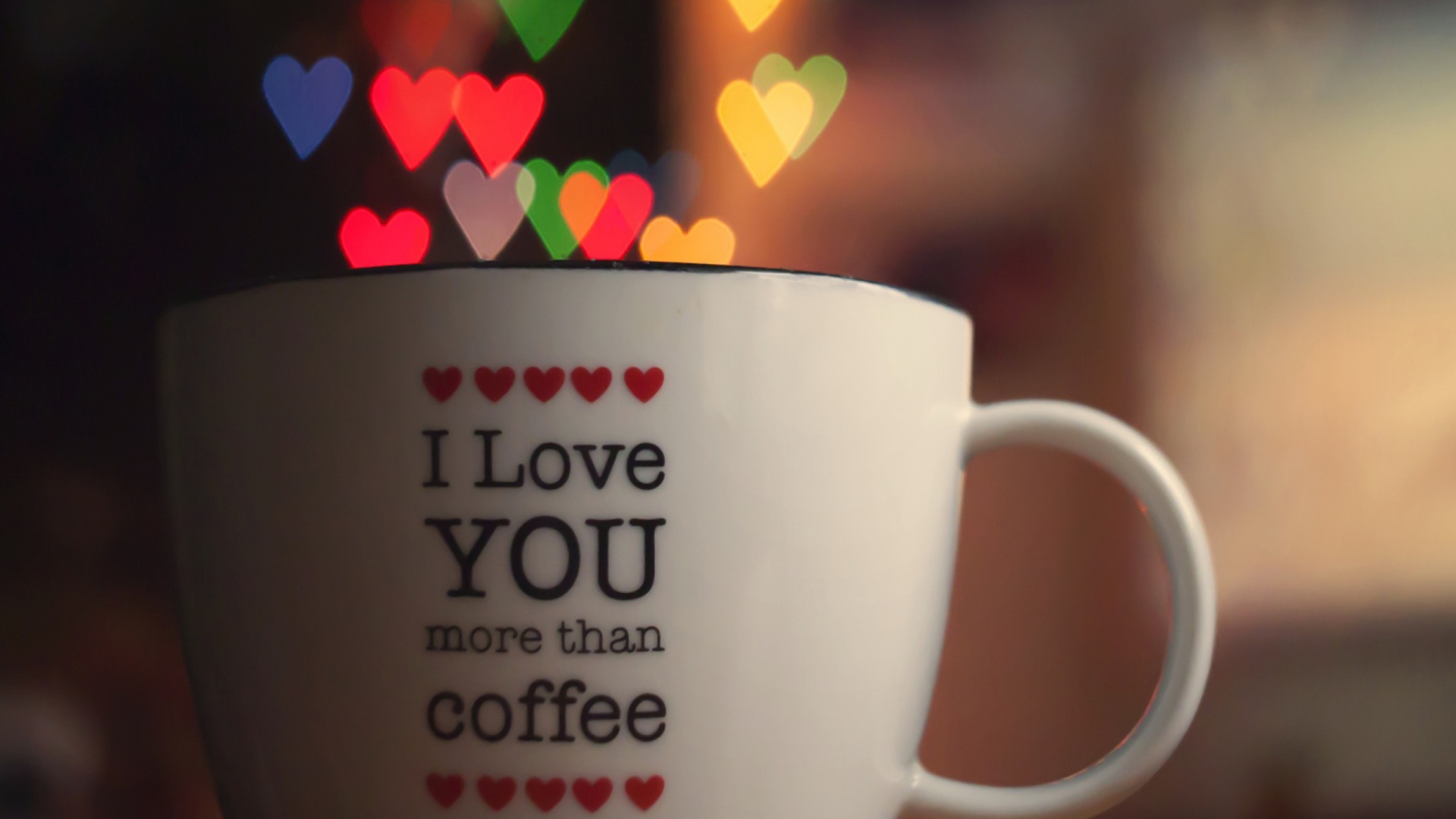 Sfondi I Love You More Than Coffee 1920x1080