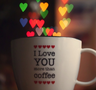 Kostenloses I Love You More Than Coffee Wallpaper für 2048x2048
