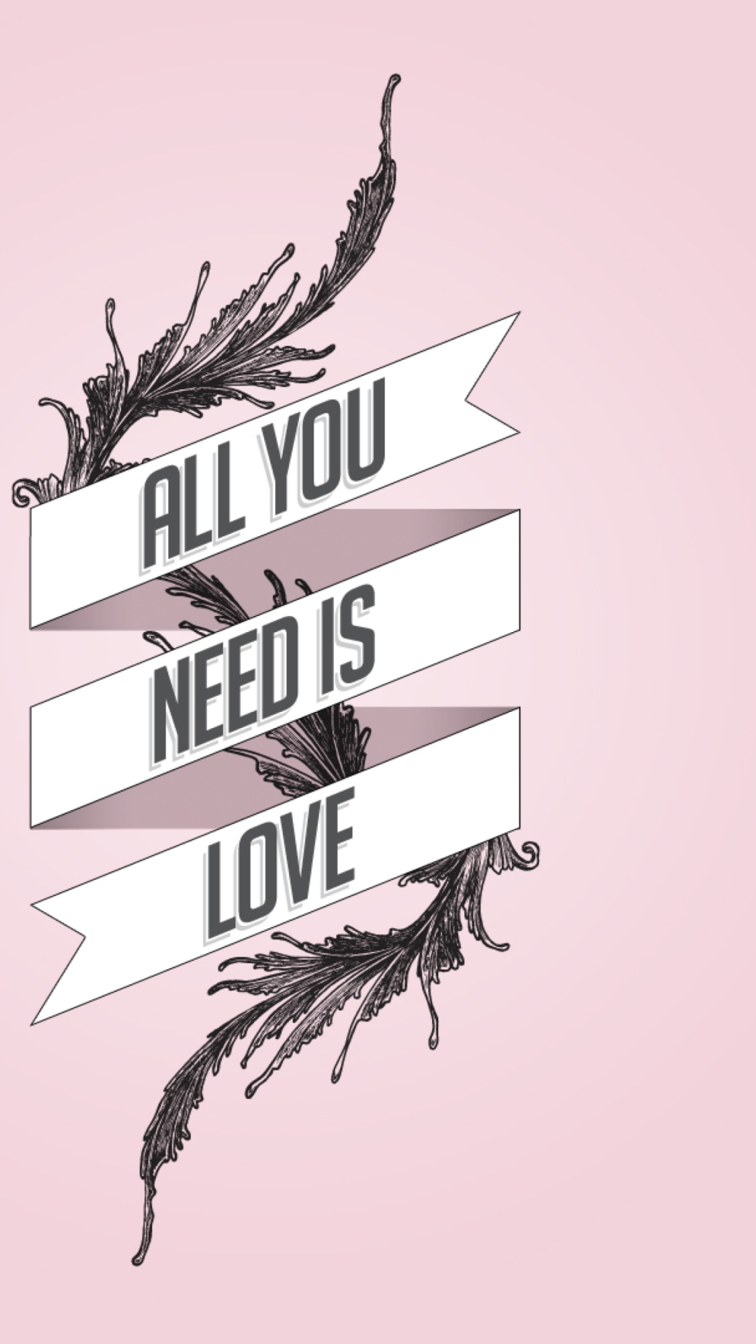 All You Need Is Love wallpaper 1080x1920