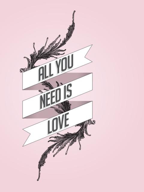 Das All You Need Is Love Wallpaper 480x640