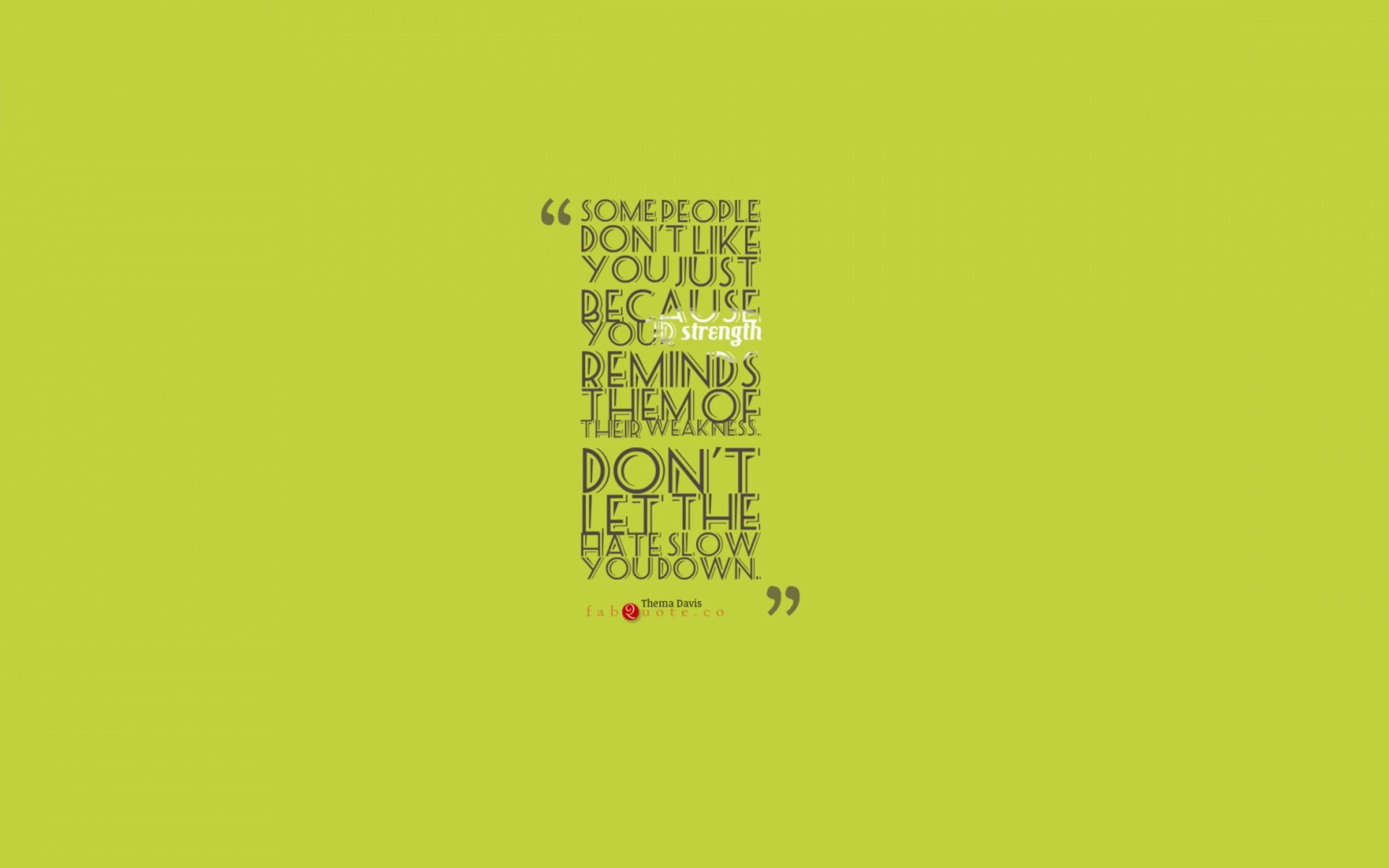 Thema Davis Quote Green screenshot #1 1920x1200