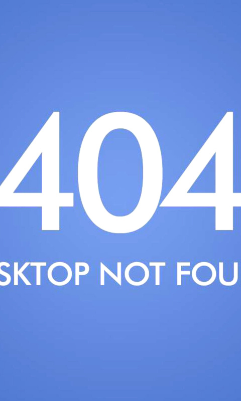 Fondo de pantalla 404 Desktop Not Found 480x800