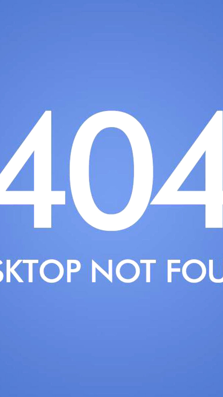 404 Desktop Not Found wallpaper 750x1334