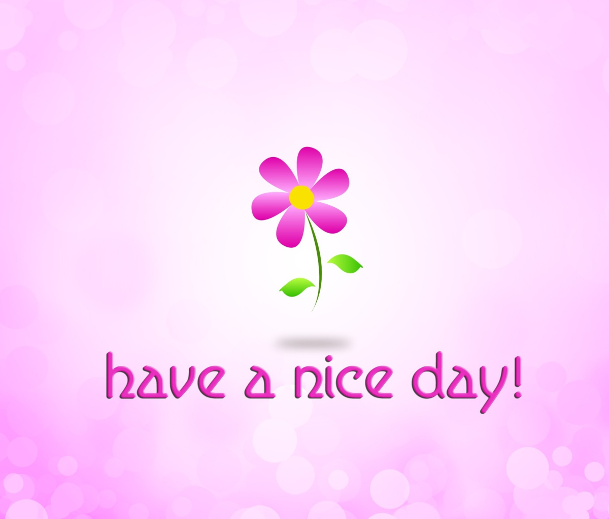 Das Have a Nice Day Wallpaper 1200x1024