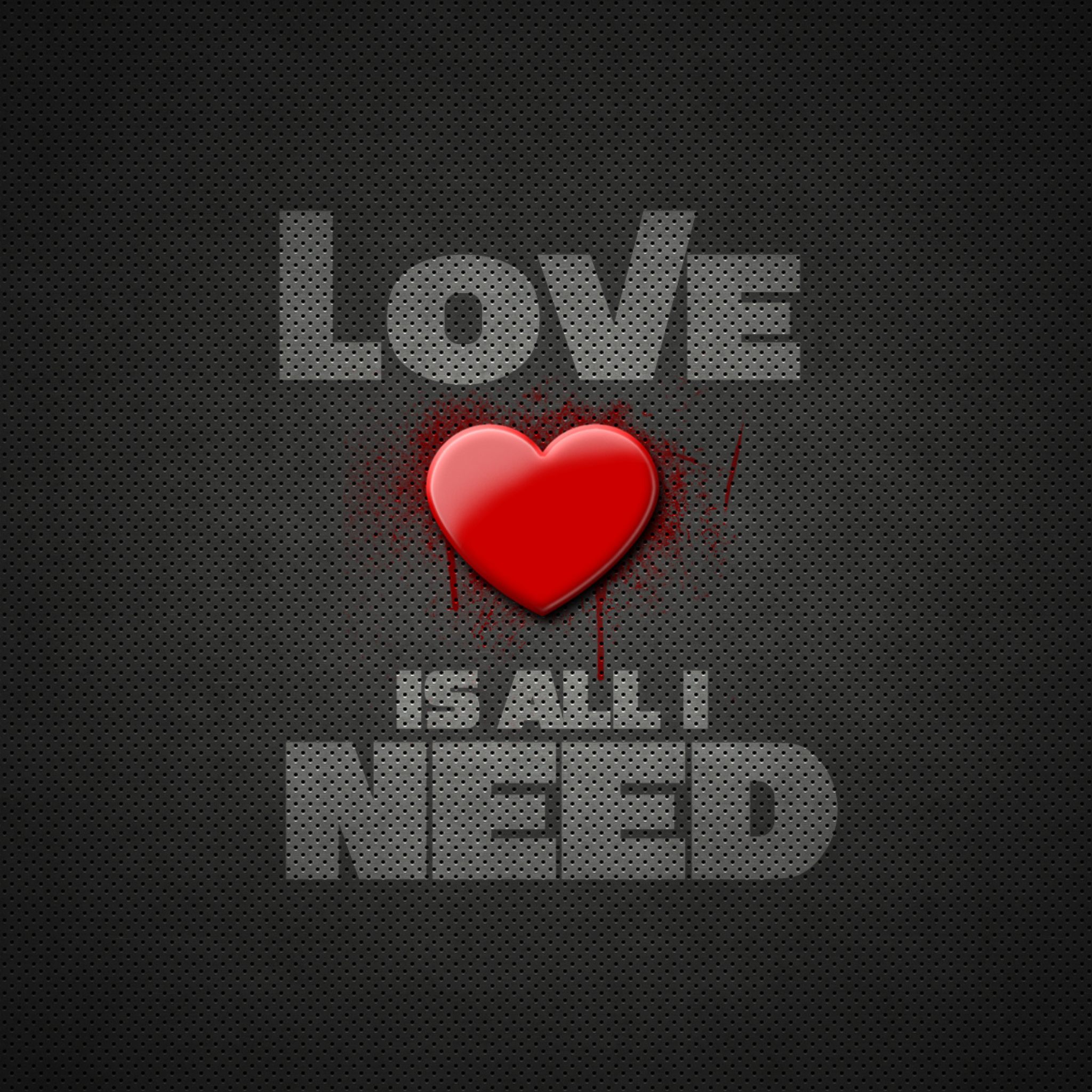 Das Love Is All I Need Wallpaper 2048x2048