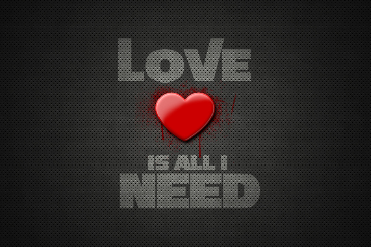 Sfondi Love Is All I Need