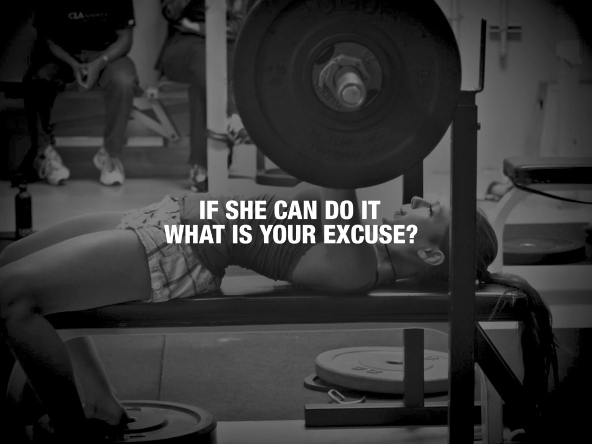 Fondo de pantalla If She Can Do It What Is Your Excuse? 1152x864