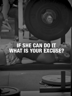 If She Can Do It What Is Your Excuse? wallpaper 240x320