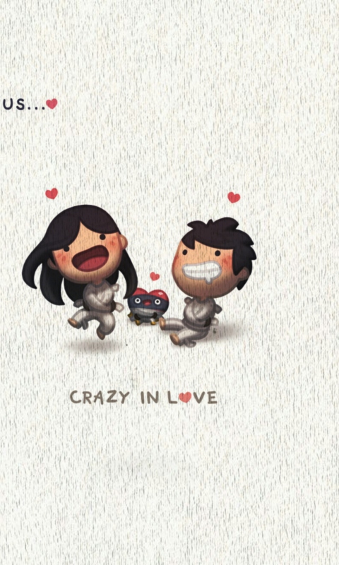 Das Love Is - Crazy In Love Wallpaper 480x800
