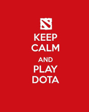 Keep Calm and Play Dota wallpaper 176x220