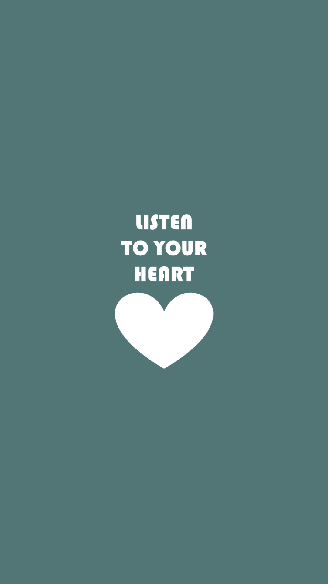 Listen To Your Heart wallpaper 1080x1920