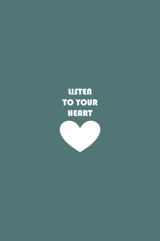 Обои Listen To Your Heart 320x480