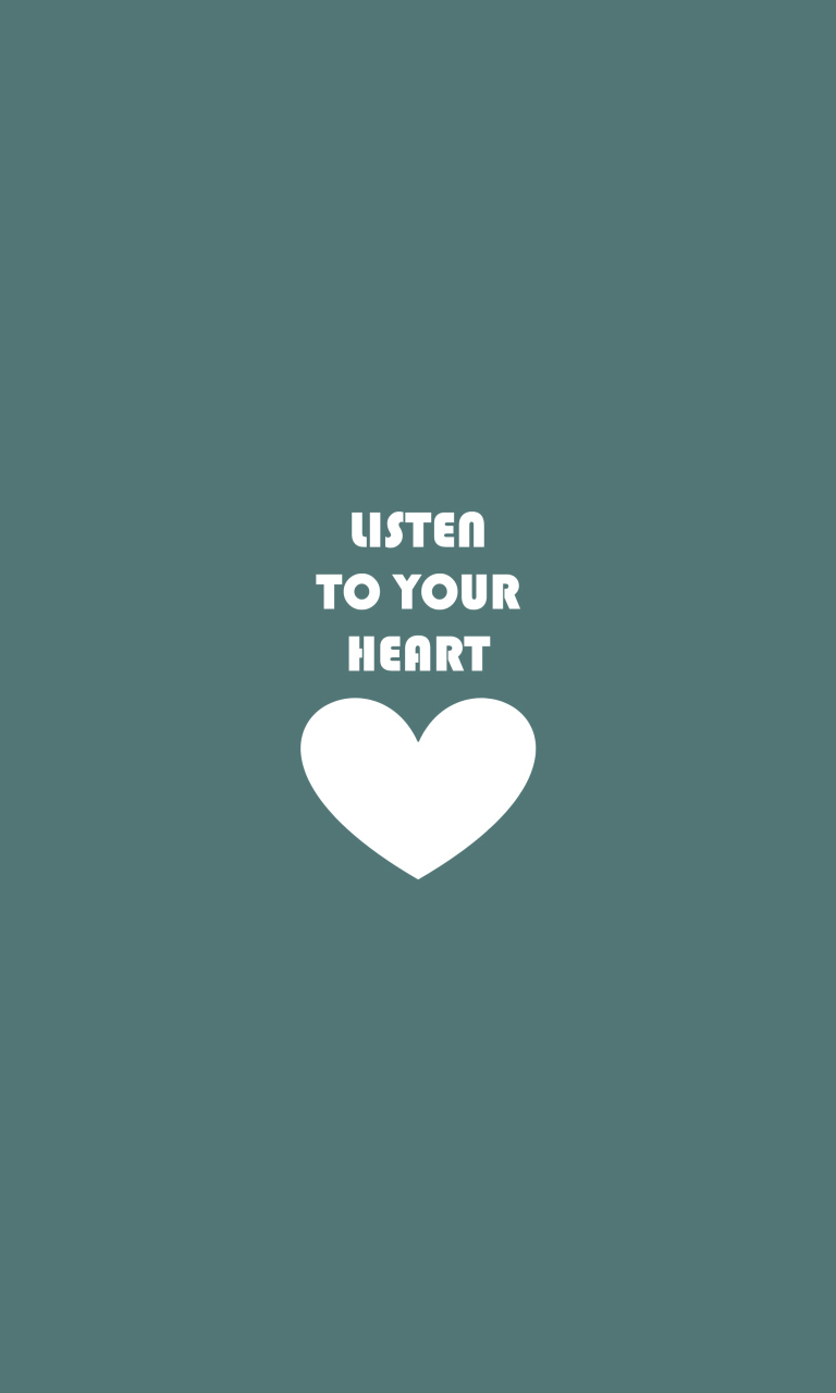 Das Listen To Your Heart Wallpaper 768x1280