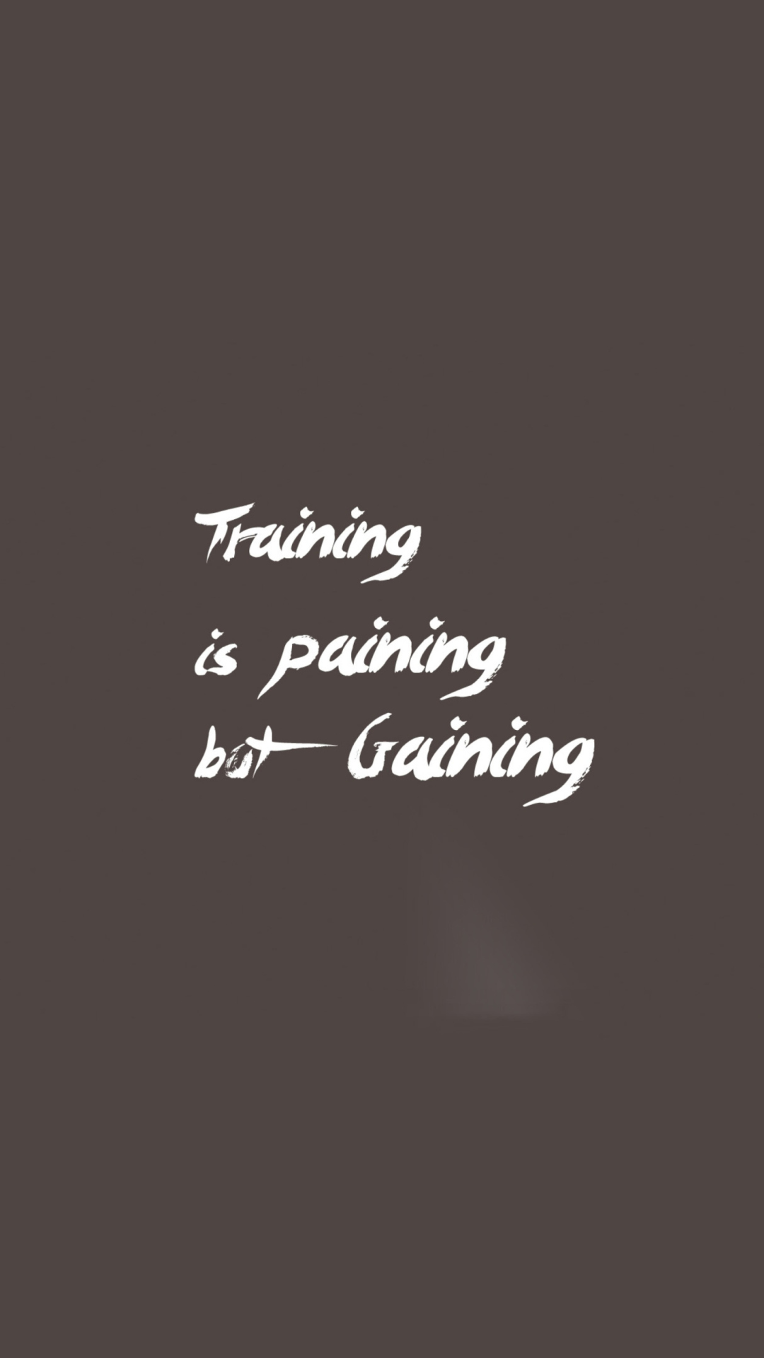 Training Is Gaining wallpaper 1080x1920
