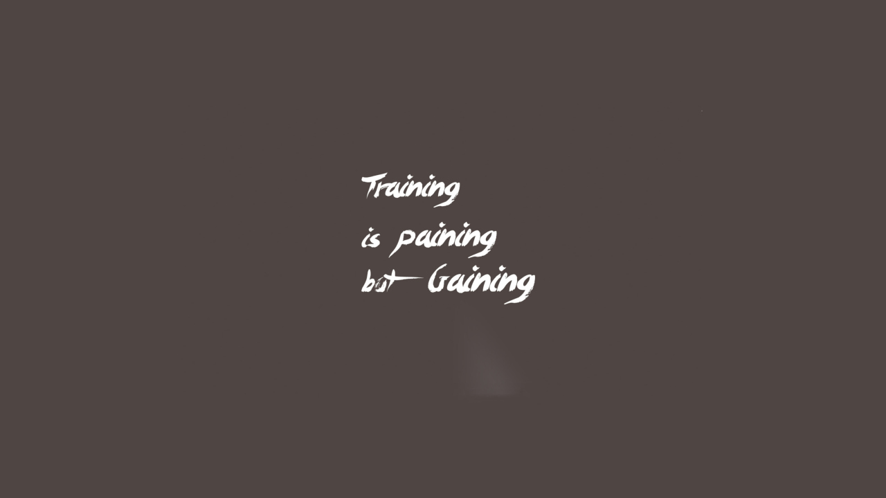 Training Is Gaining wallpaper 1280x720