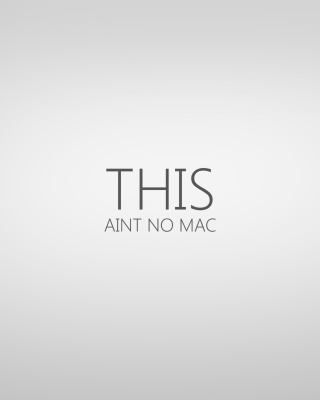This Aint No Mac sfondi gratuiti per iPhone 4S