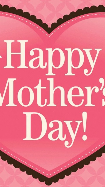 Das Happy Mother Day Wallpaper 360x640