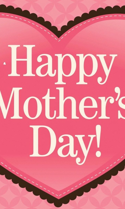 Sfondi Happy Mother Day 480x800