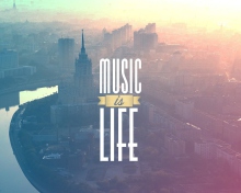 Das Music Is Life Wallpaper 220x176